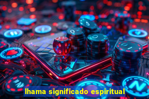 lhama significado espiritual